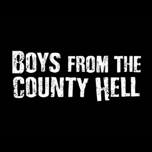 Boys from the County Hell